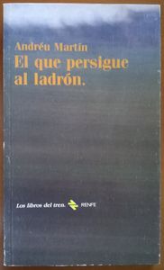 El Que Persigue Al Ladrón