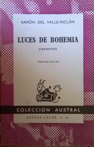 Luces De Bohemia / Esperpento