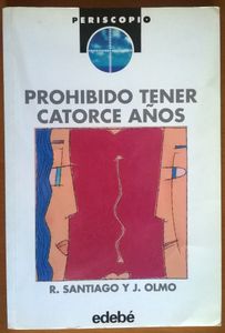 Prohibido Tener Catorce Años