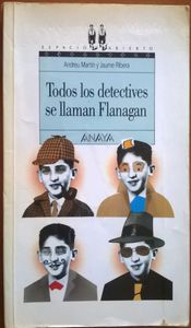 Todos Los Detectives Se Llaman Flanagan