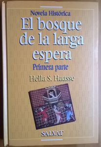 El Bosque De La Larga Espera (Primera Parte)