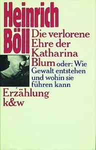 Die verlorene Ehre der Katharina Blum