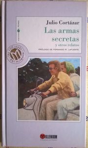 Las Armas Secretas Y Otros Relatos