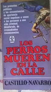 Los Perros Mueren En La Calle