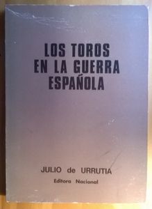 Los Toros En La Guerra Española
