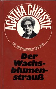 Der Wachsblumenstrauß