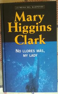 No Llores Más, My Lady