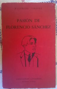 Pasión De Florencio Sánchez