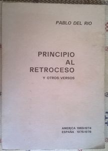 Principio Al Retroceso Y Otros Versos