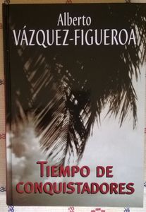Tiempo De Conquistadores