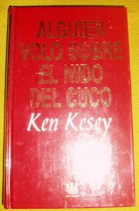 Alguien Volo Sobre El Nido Del Cuco