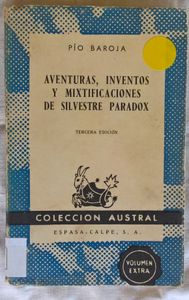 Aventuras, Inventos Y Mixtificaciones De Silvestre Paradox