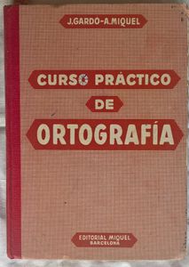 Curso Práctico De Ortografía