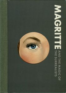 Magritte And The Magic Of The Surrealists