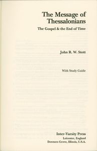 The Message of Thessalonians: The Gospel & the End of Time