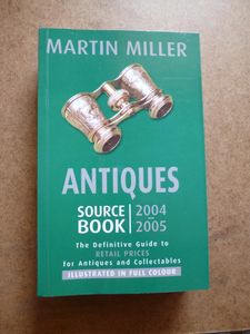 Antiques Source Book 2004 - 2005: The Definitive Guide to Retail Prices for Antiques and Collectables