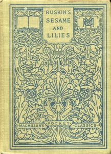 Ruskin's Sesame And Lilies
