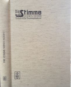 Die Stimme Seines Herrn - Zeitschrift für Grammophonkunst, Band I