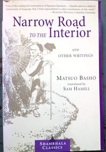Narrow Road To The Interior And Other Writings