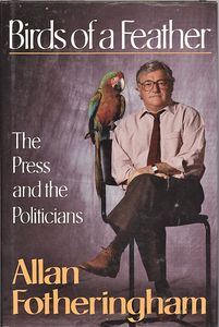 Birds of a Feather: The Press and the Politicians