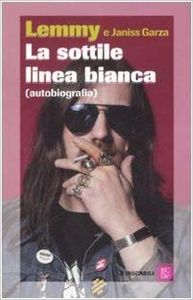 La Sottile Linea Bianca (Autobiografia)