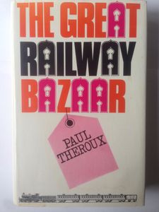 The Great Railway Bazaar