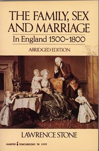 The Family, Sex and Marriage in England 1500-1800