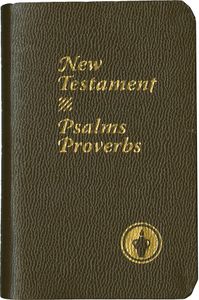 The New Testament With Psalms And Proverbs