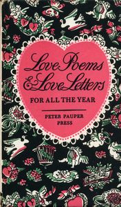 Love Poems And Love Letters For All The Year