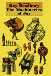 The Machineries of Joy (collection)