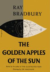 The Golden Apples of the Sun (collection)