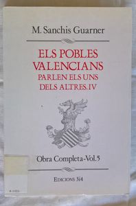 Els Pobles Valencians / Parlen Els Uns Dels Altres IV