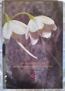 Flora Vascular De La Comarca De La Plana Alta