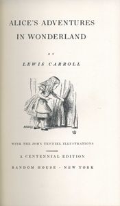Alice's Adventures In Wonderland and Through The Looking Glass