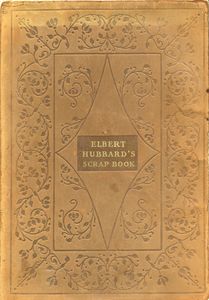 Elbert Hubard's Scrap Book