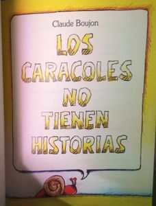 Los Caracoles No Tienen Historias