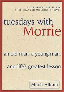 Tuesdays With Morrie