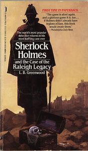 Sherlock Holmes and the Case of the Raleigh Legacy