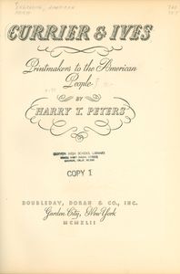 Currier & Ives: Printmakers To The American People