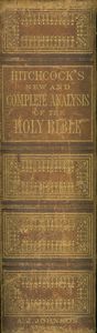 Hitchcock's New And Complete Analysis Of The Holy Bible