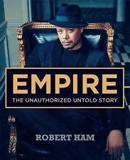 Empire: The Unauthorized Untold Story