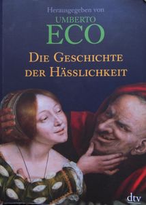 Die Geschichte der Hässlichkeit