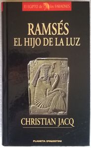 Ramsés El Hijo De La Luz