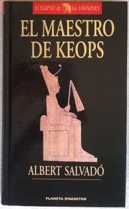 El Maestro De Keops