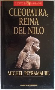 Cleopatra, Reina Del Nilo