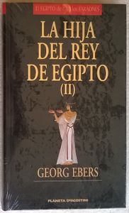 La Hija Del Rey De Egipto (II)