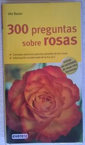 300 Preguntas Sobre Rosas