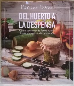Del Huerto A La Despensa