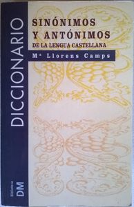 Diccionario Sinónimos Y Antónimos De La Lengua Castellana