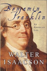 Benjamin Franklin: An American Life